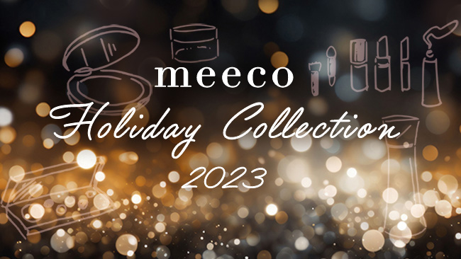 オンラインストアmeeco ホリデーコレクション 