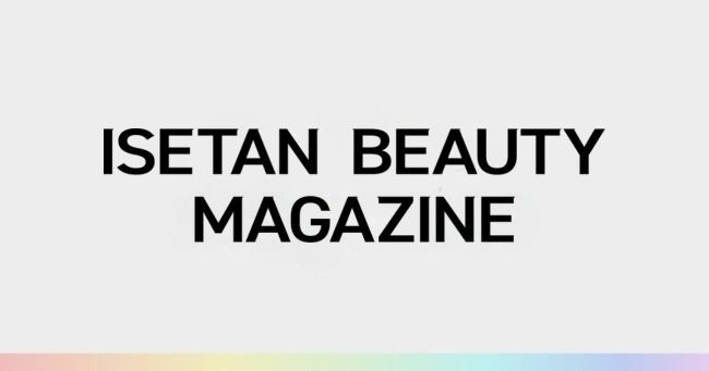 ISETAN BEAUTY MAGAZINE